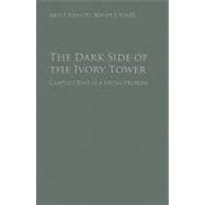 The Dark Side of the Ivory Tower: Campus Crime as a Social Problem