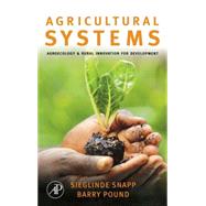 Agricultural Systems: Agroecology and Rural Innovation for Development