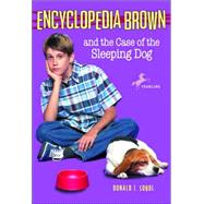 Encyclopedia Brown and the Case of the Sleeping Dog