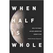 When Half Is Whole