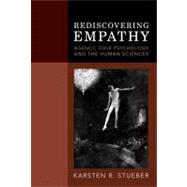 Rediscovering Empathy Agency, Folk Psychology, and the Human Sciences