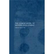 The Chinese Model Of Modern Development