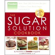 The Sugar Solution Cookbook More Than 200 Delicious Recipes to Balance Your Blood Sugar Naturally The Sugar Solution Cookbook More Than 200 Delicious Recipes to Balance Your Blood Sugar Naturally