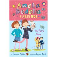 The Cat's Meow (Amelia Bedelia & Friends, Bk. 2)