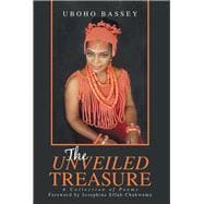 The Unveiled Treasure The Unveiled Treasure