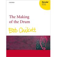The Making of the Drum
