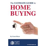 The Ultimate Guide to Home Buying