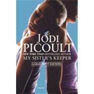 My Sister's Keeper (Large Print)