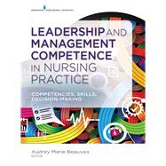 Leadership and Management Competence in Nursing Practice