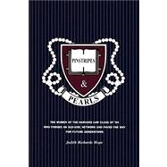 Pinstripes & Pearls The Women of the Harvard Law Class of '64 Who Forged an Old Girl Network and Pav