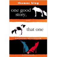 ONE GOOD STORY THAT ONE