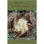 War of the Wild West a TIME DEFENDERS action