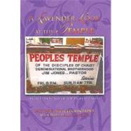 A Lavender Look at the Temple: A Gay Perspective of the Peoples Temple