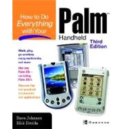 How to Do Everything with Your Palm Handheld