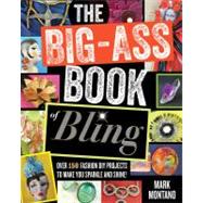 The Big-Ass Book of Bling