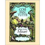 Cosi Fan Tutte in Full Score