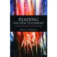 Reading the New Testament: Contemporary Approaches
