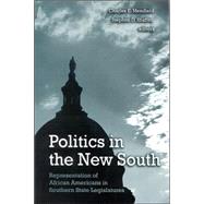 Politics In The New South: Representation Of African Americans In Southern State Legislatures