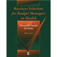 Business Solutions for Budget Managers in Health and Personal Social Services