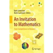 An Invitation to Mathematics: From Competitions to Research