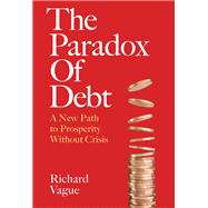 The Paradox of Debt