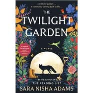 The Twilight Garden