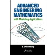 Advanced Engineering Mathematics with Modeling Applications