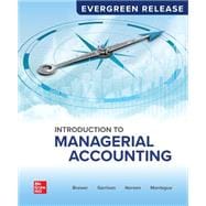 Introduction to Managerial Accounting: 2024 Release, Looseleaf w/ Connect Access Card
