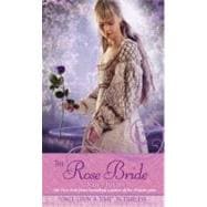 The Rose Bride A Retelling of The White Bride and the Black Bride