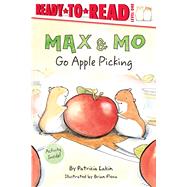 Max and Mo Go Apple Picking (Ready-To-Read, Level 1)