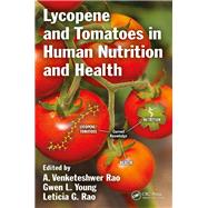 Lycopene in Human Health and Nutrition