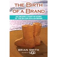 The Birth of a Brand
