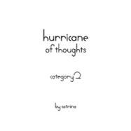 Hurricane of Thoughts Category 2
