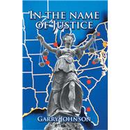In the Name of Justice