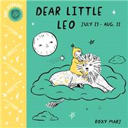 Dear Little Leo (Baby Astrology)
