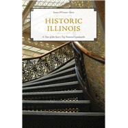 Historic Illinois A Tour of the State's Top National Landmarks