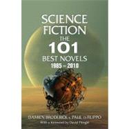 Science Fiction: The 101 Best Novels 19852010