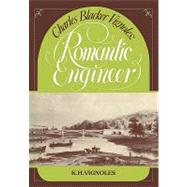 Charles Blacker Vignoles: Romantic Engineer