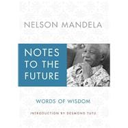 Notes to the Future Words of Wisdom