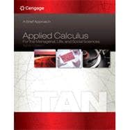 Bundle: Applied Calculus for the Managerial, Life, and Social Sciences, Loose-leaf Version, 10th + W