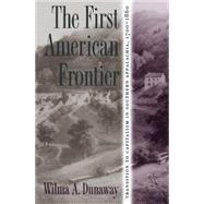 The First American Frontier
