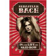 18 and Life on Skid Row