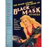 The Black Lizard Big Book of Black Mask Stories