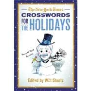 The New York Times Crosswords for the Holidays Easy to Hard Puzzles