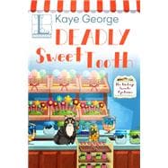 Deadly Sweet Tooth (Vintage Sweets Mysteries, Bk. 2)