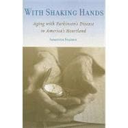 With Shaking Hands