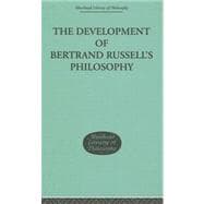 The Development Of Bertrand Russell's Philosophy