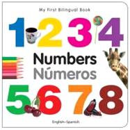 My First Bilingual BookNumbers (EnglishSpanish)