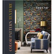 Color Pattern Texture The Foundation to Make Your Home Your Own Color Pattern Texture The Foundation to Make Your Home Your Own
