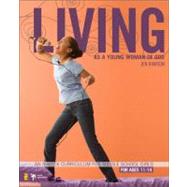 Living As a Young Woman of God : An 8-Week Curriculum for Middle School Girls